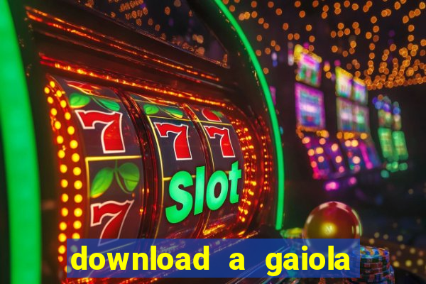 download a gaiola das loucas (1996 dublado)