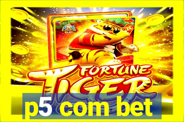 p5 com bet