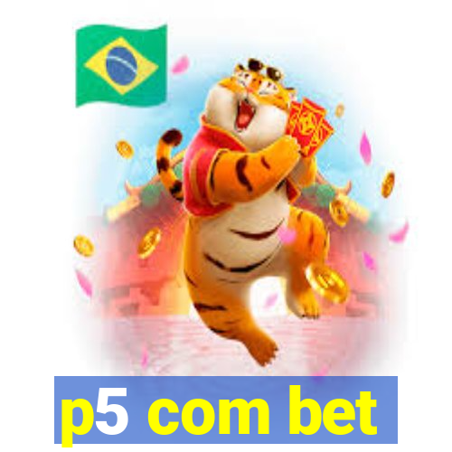 p5 com bet