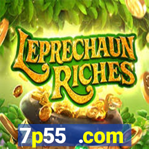 7p55 .com plataforma de jogos
