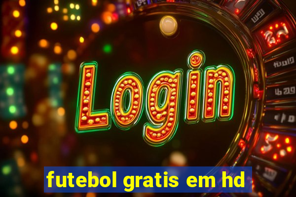 futebol gratis em hd