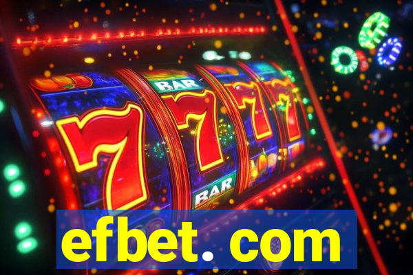 efbet. com