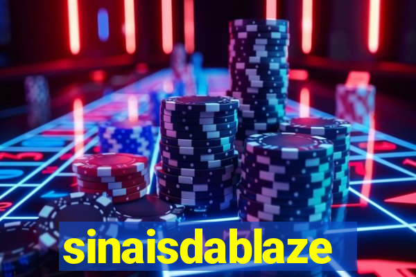 sinaisdablaze