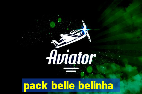 pack belle belinha