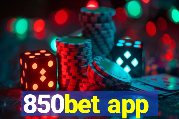 850bet app
