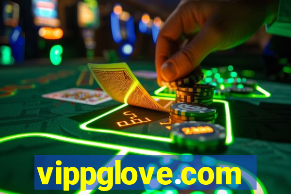 vippglove.com