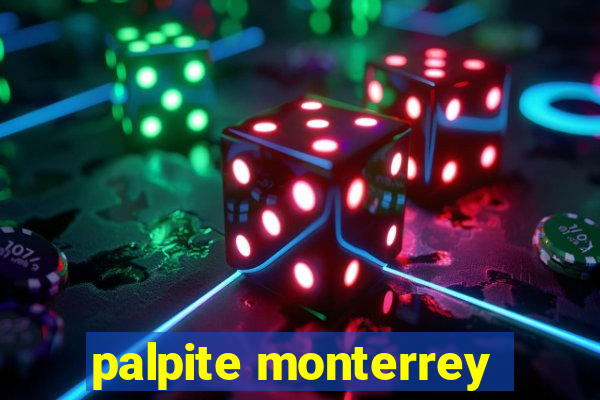 palpite monterrey