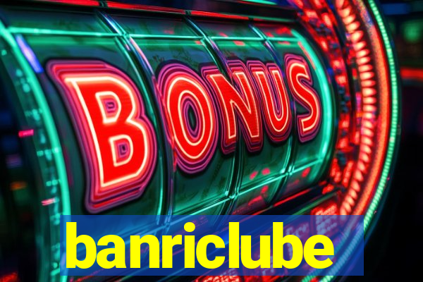 banriclube