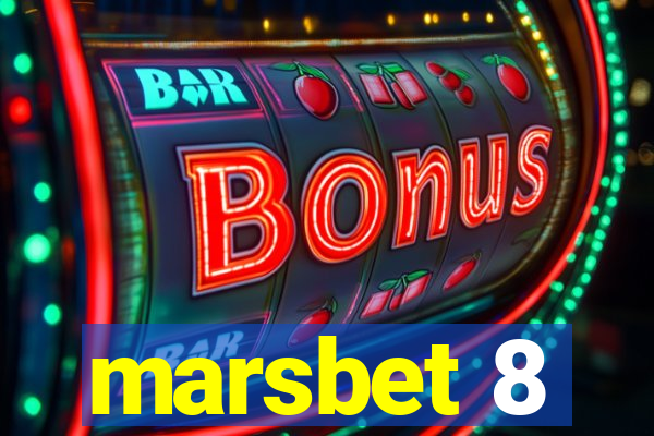 marsbet 8