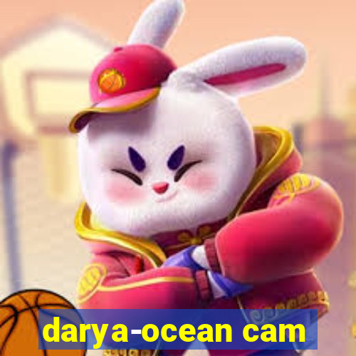 darya-ocean cam