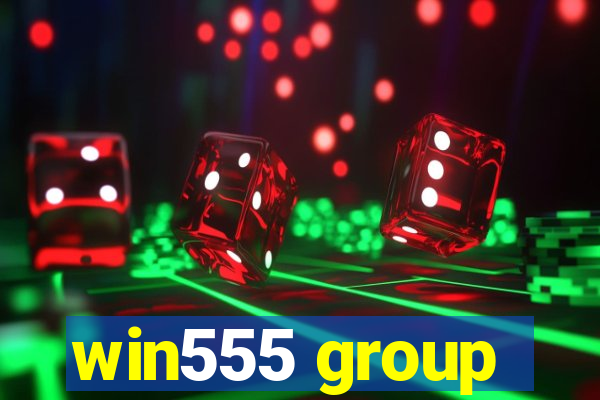 win555 group