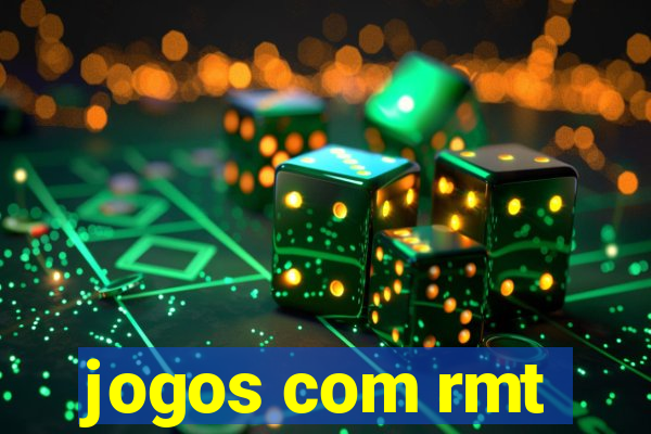 jogos com rmt