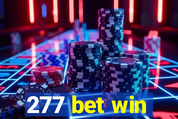 277 bet win