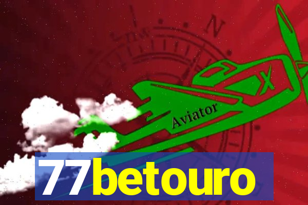 77betouro