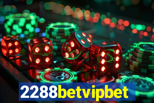 2288betvipbet