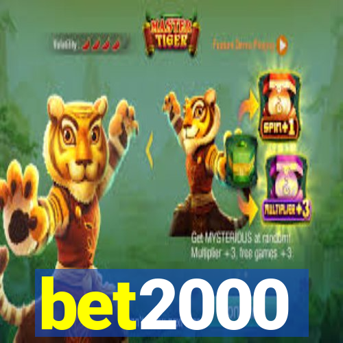 bet2000