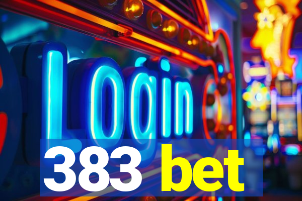 383 bet