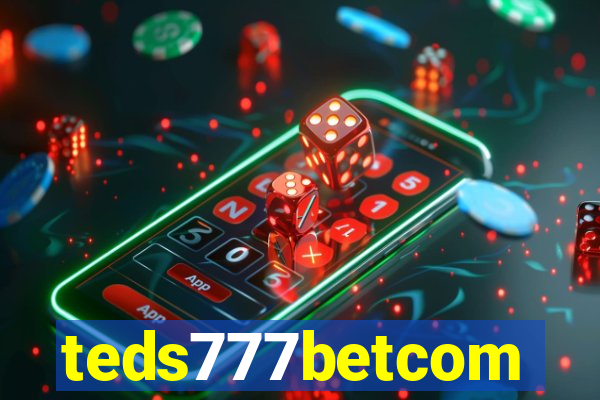 teds777betcom