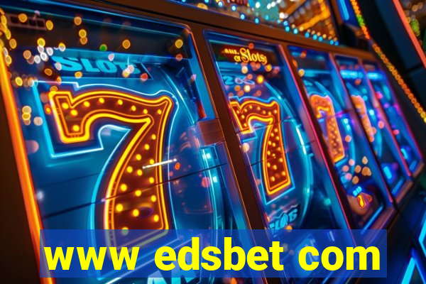 www edsbet com
