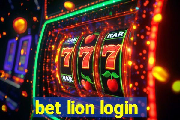 bet lion login