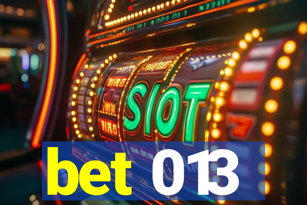 bet 013