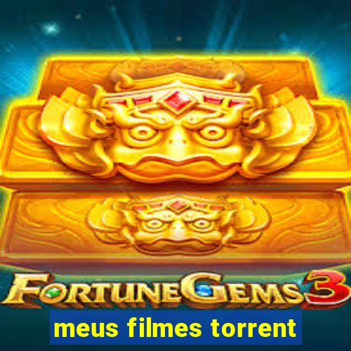 meus filmes torrent