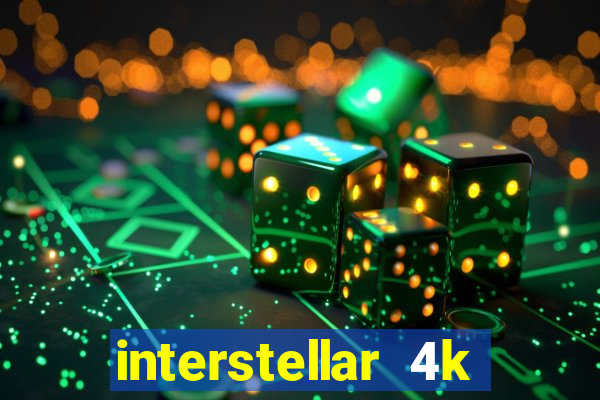 interstellar 4k 60fps download