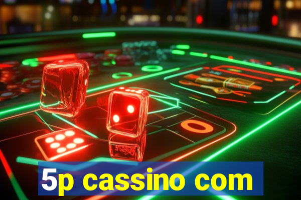 5p cassino com