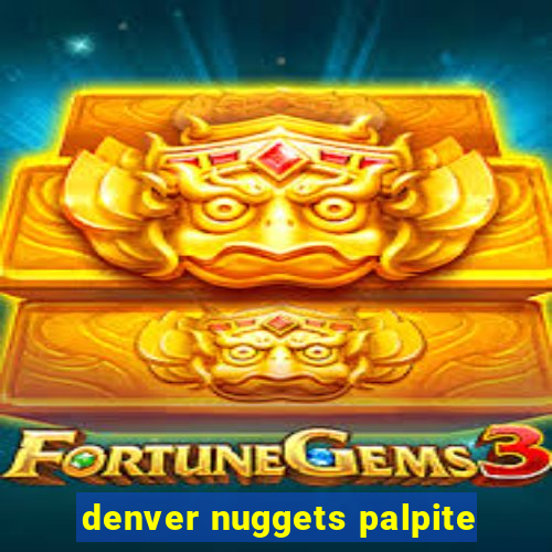 denver nuggets palpite