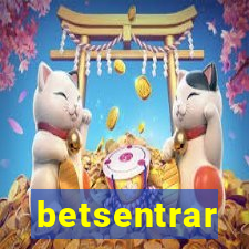 betsentrar