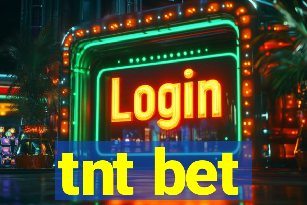 tnt bet