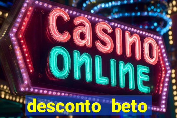 desconto beto carrero itau