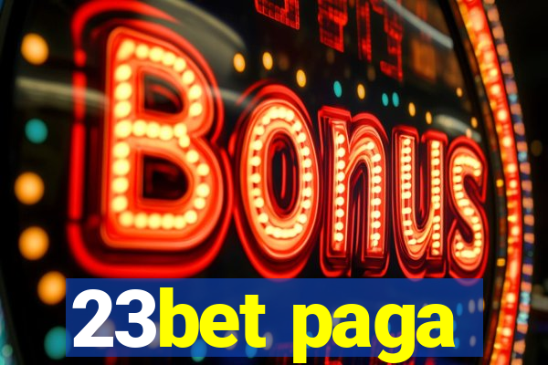 23bet paga