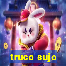 truco sujo