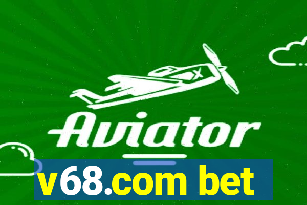 v68.com bet