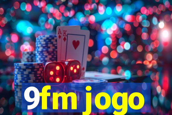 9fm jogo