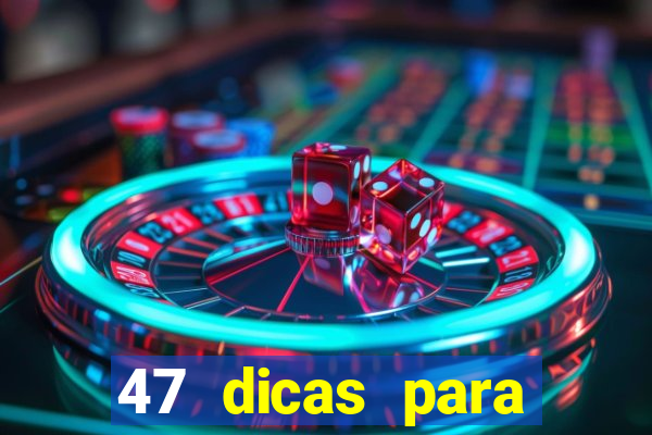 47 dicas para ganhar na mega-sena pdf
