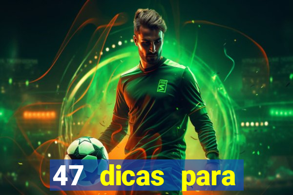 47 dicas para ganhar na mega-sena pdf
