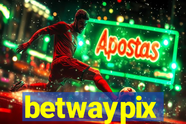 betwaypix
