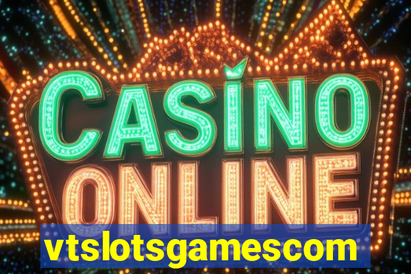 vtslotsgamescom