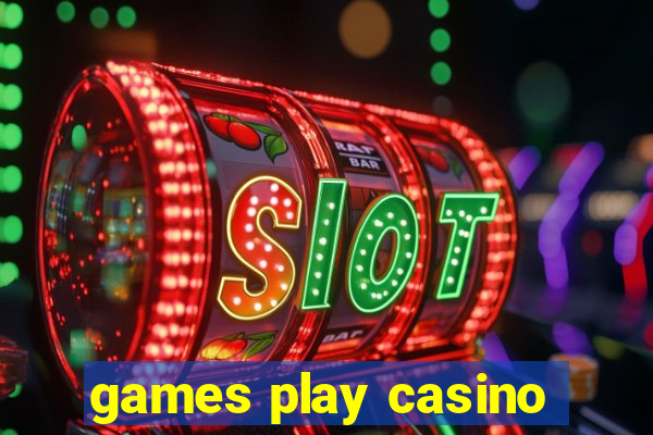 games play casino