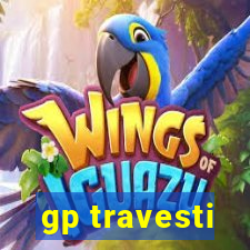 gp travesti