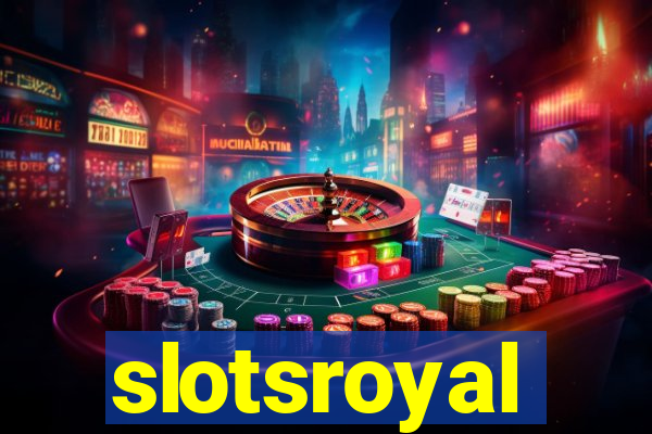 slotsroyal
