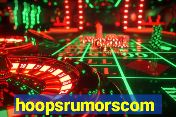 hoopsrumorscom