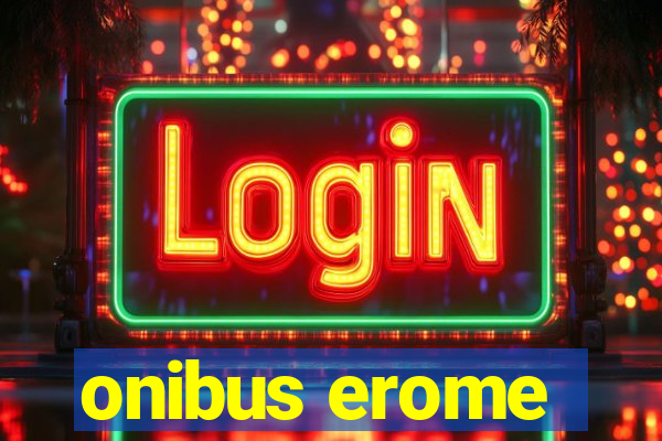 onibus erome