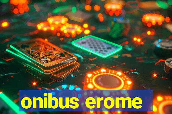 onibus erome