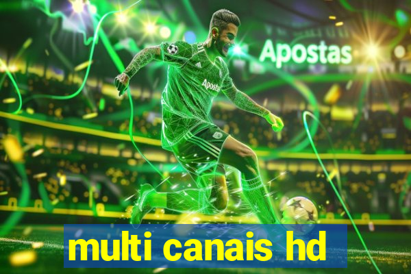 multi canais hd