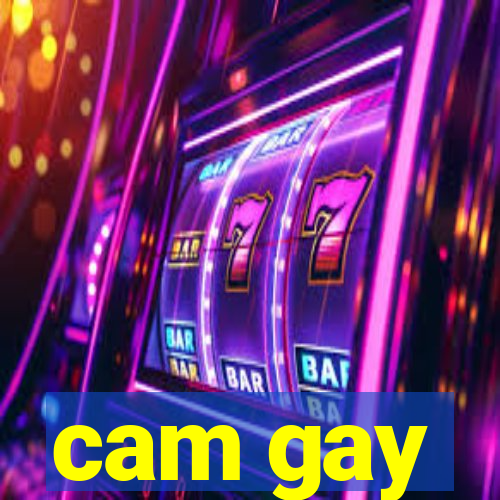 cam gay