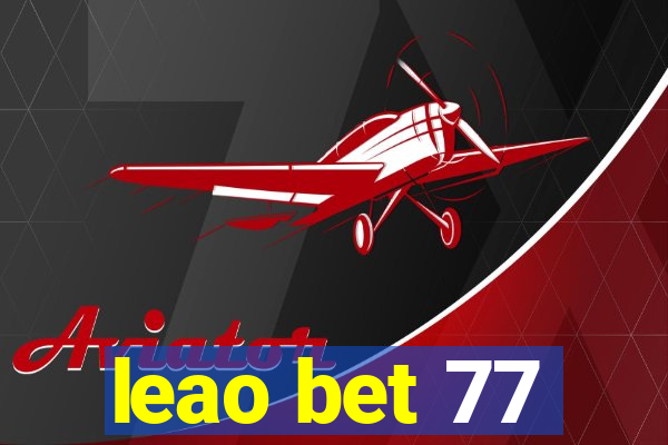 leao bet 77