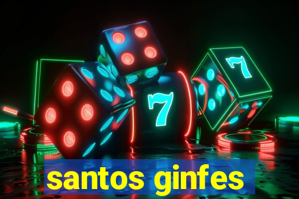 santos ginfes